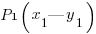 P1 (x_1|y_1)