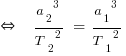 doubleleftright ~~~ {{a_2}^3}/{{T_2}^2 }~=~{{a_1}^3}/{{T_1}^2}